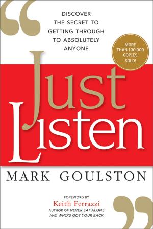 Cover of the book Just Listen by David J. Mullen, Jr.