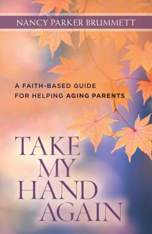 Cover of the book Take My Hand Again by Kristin Fry