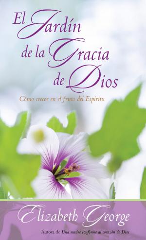 Cover of the book Jardin de la gracia de Dios by Charles R. Wood