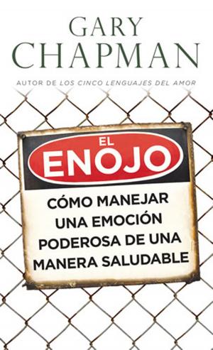 Cover of the book El enojo by Gary Chapman