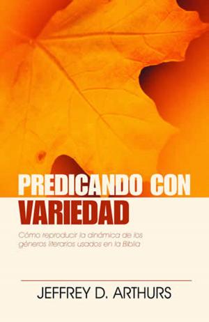 Cover of the book Predicando con variedad by Harold Burchett