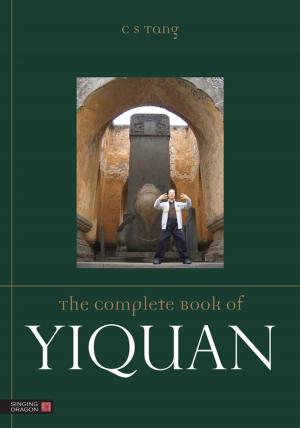 Cover of the book The Complete Book of Yiquan by Laurie Leventhal-Belfer