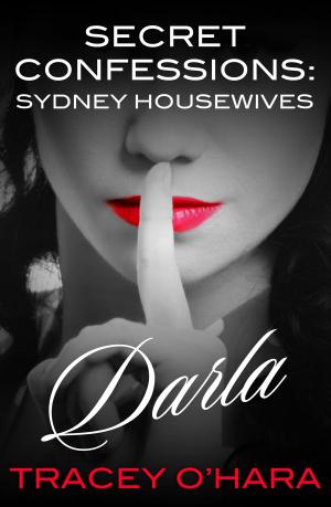 Cover of the book Secret Confessions by Danica Rivers