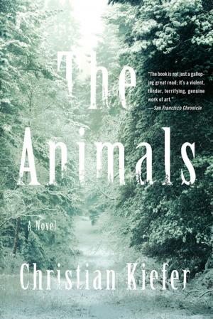 Cover of the book The Animals: A Novel by 