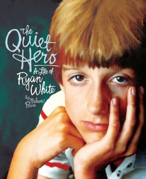 Cover of the book The Quiet Hero by Wes D. Gehring