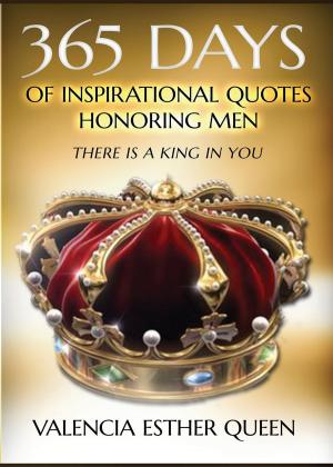 Cover of the book 365 DAYS OF INSPIRATIONAL QUOTES HONORING MEN by Jill Elaine Hughes