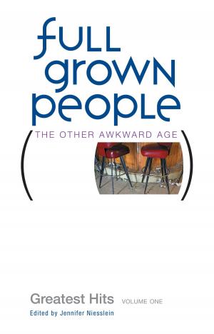 Cover of Full Grown People: Greatest Hits, Volume 1
