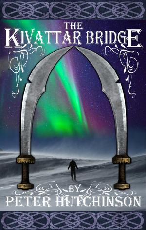 Cover of the book The Kivattar Bridge by David Tyra