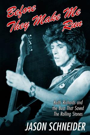 Cover of the book Before They Make Me Run: Keith Richards and the Bust That Saved The Rolling Stones by Jeff Apter
