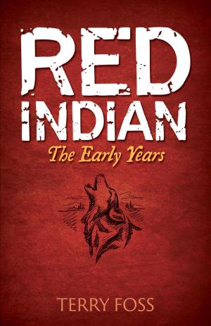 Cover of the book Red Indian The Early Years by Wendy Cockcroft