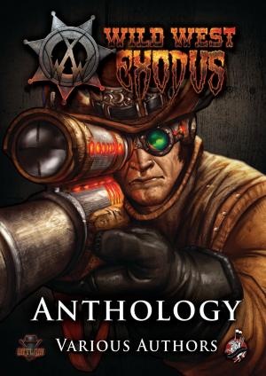 Cover of the book Wild West Exodus Anthology by Daniel A. Roberts