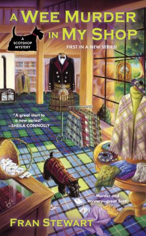 Cover of the book A Wee Murder in My Shop by Joanne Sydney Lessner