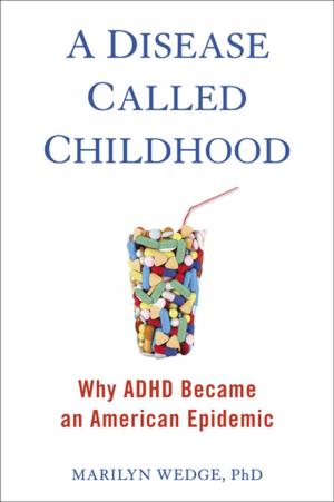 bigCover of the book A Disease Called Childhood by 