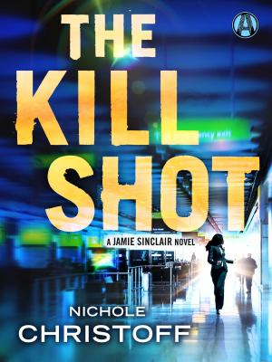 Cover of the book The Kill Shot by Giorgio Vasari