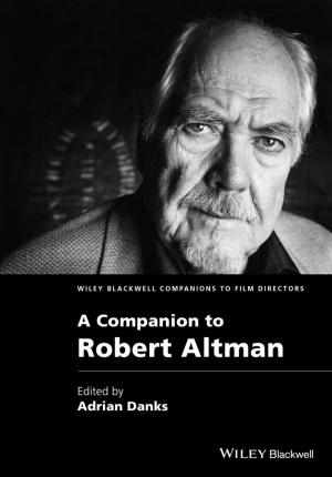 Cover of the book A Companion to Robert Altman by George H. Ludwig