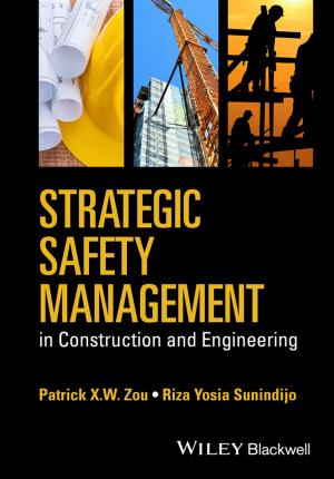 Cover of the book Strategic Safety Management in Construction and Engineering by Robert Gebka