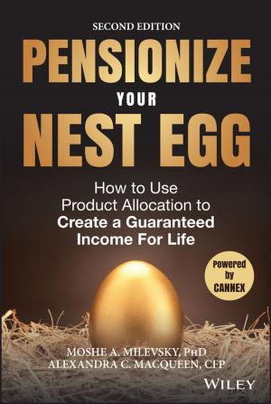 Cover of the book Pensionize Your Nest Egg by Mark Ryan