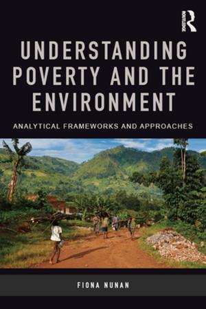 Cover of the book Understanding Poverty and the Environment by Guanglun Michael Mu, Bonnie Pang