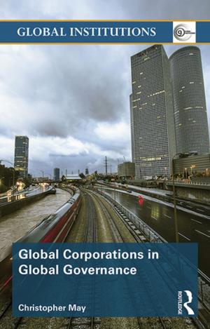 Cover of the book Global Corporations in Global Governance by Hilaire Barnett