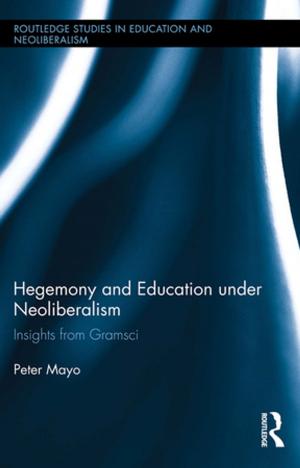 Book cover of Hegemony and Education Under Neoliberalism