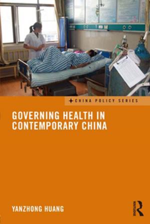 Cover of the book Governing Health in Contemporary China by J S G Wilson