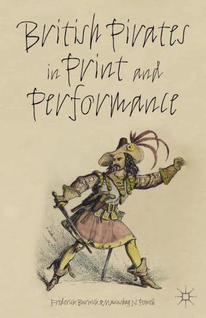 Cover of the book British Pirates in Print and Performance by Peter Swirski