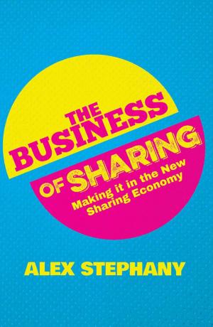 Cover of the book The Business of Sharing by 多明尼克．斯賓斯特, Dominik Spenst