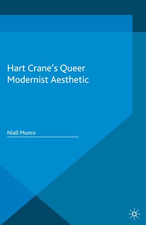 Cover of the book Hart Crane's Queer Modernist Aesthetic by Charlotte Mathieson