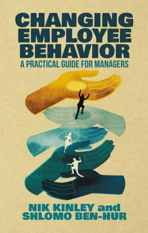 Cover of the book Changing Employee Behavior by K. Sommerrock