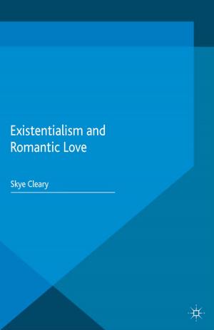 Cover of the book Existentialism and Romantic Love by Michael L. Dockrill, Michael F. Hopkins