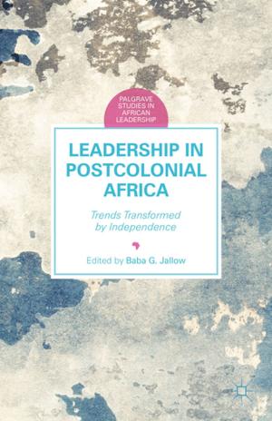 Cover of the book Leadership in Postcolonial Africa by Professor Pete Alcock