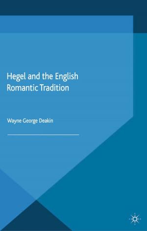Cover of the book Hegel and the English Romantic Tradition by Ramkishen S. Rajan, Sasidaran Gopalan