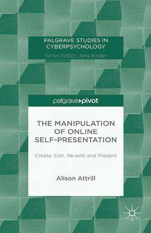 Cover of the book The Manipulation of Online Self-Presentation by K. Tijdens, D. Gregory, Maarten van Klaveren