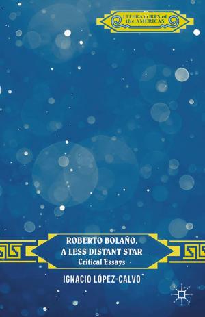 Cover of the book Roberto Bolaño, a Less Distant Star by G. Gatti