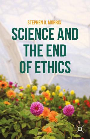 Cover of the book Science and the End of Ethics by L. Lovern, C. Locust