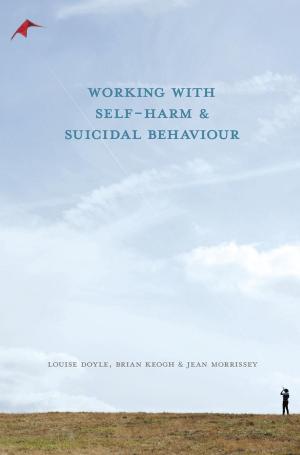 Book cover of Working With Self Harm and Suicidal Behaviour