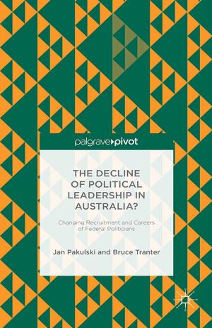 Cover of the book The Decline of Political Leadership in Australia? by A. Link, J. Scott