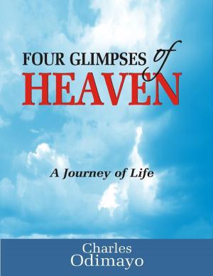 Cover of the book Four Glimpses of Heaven by Annaliese Morgan
