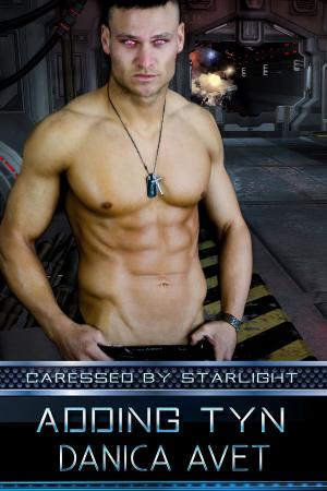 Cover of the book Caressed by Starlight: Adding Tyn by Sarah Cushaway, J. Ray