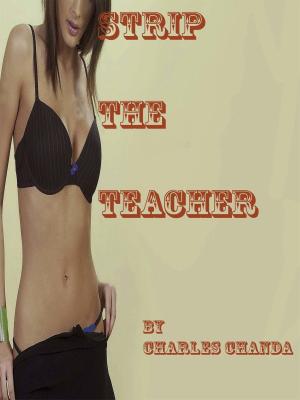 Cover of Strip The Teacher