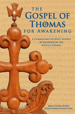 Book cover of The Gospel of Thomas for Awakening: A Commentary on Jesus' Sayings as Recorded by the Apostle Thomas