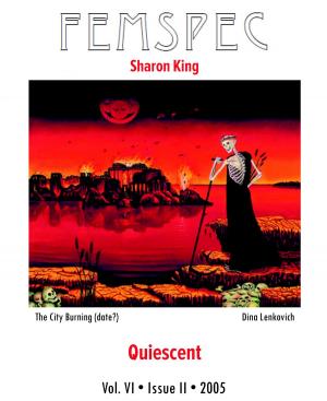 Cover of the book Quiescent, Femspec Issue 6.2 by Leslie F. Stone