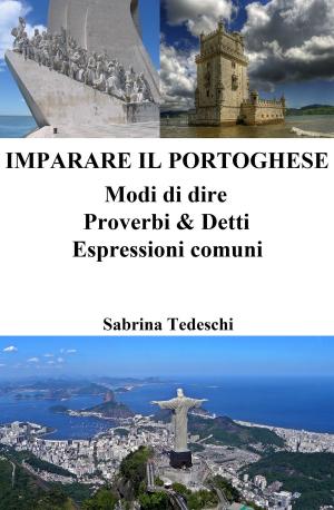 Book cover of Imparare il Portoghese: Modi di dire ‒ Proverbi & Detti ‒ Espressioni comuni