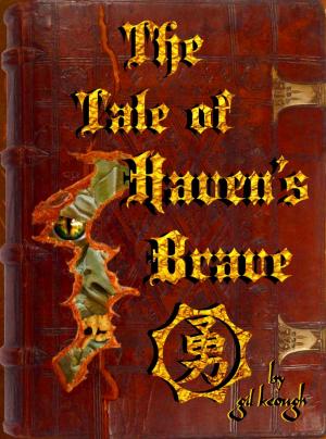 Cover of the book The Tale of Haven's Brave by Jan Foxall