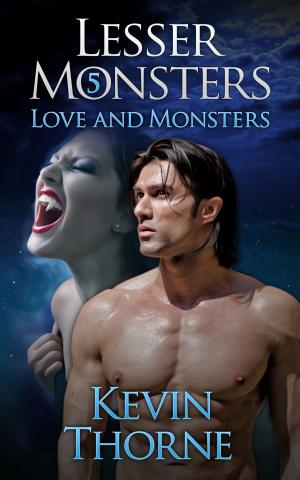 Cover of the book Lesser Monsters, Part 5: Love and Monsters by Cynthia Diamond