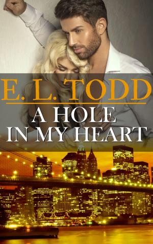 Cover of the book A Hole In My Heart (Forever and Ever #15) by Carla Krae
