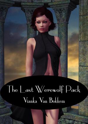 bigCover of the book The Last Werewolf Pack by 
