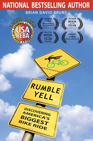 Book cover of Rumble Yell: Discovering America's Biggest Bike Ride
