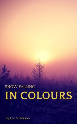 Book cover of Snow Falling In Colours