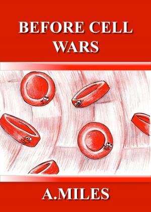 Book cover of Before Cell Wars